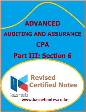 Kasneb Advanced Auditing and Assurance notes