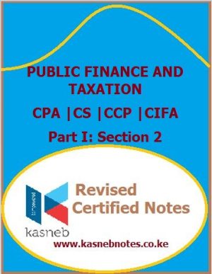 Kasneb Public Finance and Taxation notes