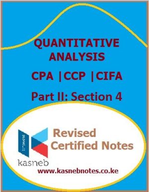 Kasneb Quantitative Analysis notes