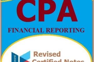 Financial Reporting notes CPA Intermediate level notes
