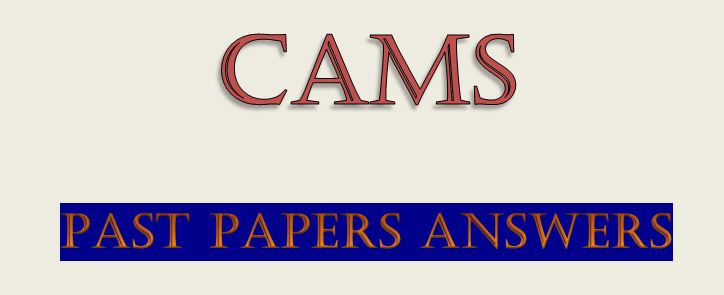 Certificate in Accounting and Management Skills (CAMS) Past papers and answers