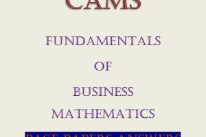 Fundamentals of Business Mathematics Past Papers with Answers Past Papers Answers