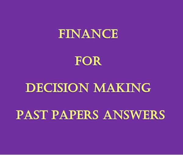 - Collection of Finance for Decision Making Pdf Past papers Answers Pdf Past papers Answers