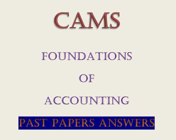 Foundations of Accounting Past Papers with Answers