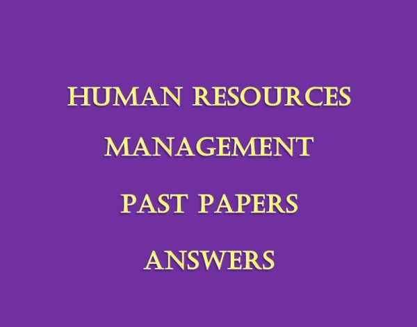 Human Resources Management Pdf Past Papers Answers