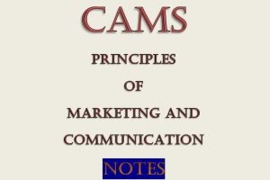- Collection of Principles of Marketing and Communication notes CAMS Level II