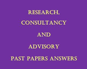 - Collection of Research, Consultancy and Advisory Pdf Past Paper Answers (December 2021 to August 2024) (Copy)