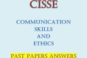 Communication Skills and Ethics Past Papers Answers