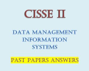 Data Management Information Systems Past Papers answers