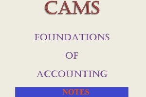 Foundations of Accounting notes CAMS Level II
