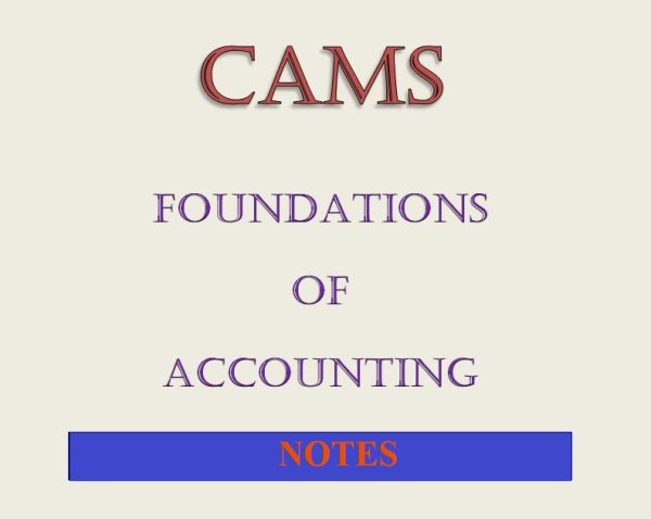 Foundations of Accounting notes CAMS Level II