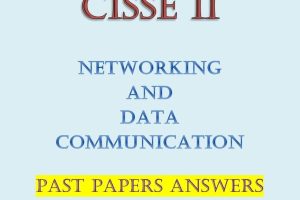 -Collection of Networking and Data Communication Past Papers with Answers