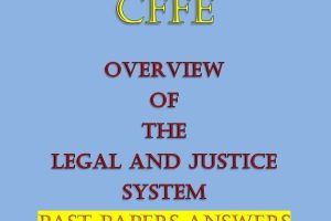 Overview of The Legal and Justice System Past Papers and Answers