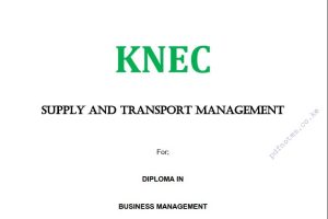 KNEC Supply and Transport Management notes