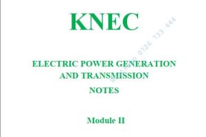 Electric Power Generation and Transmission KNEC Pdf Notes