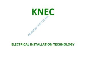 Electrical Installation Technology Pdf KNEC Diploma notes