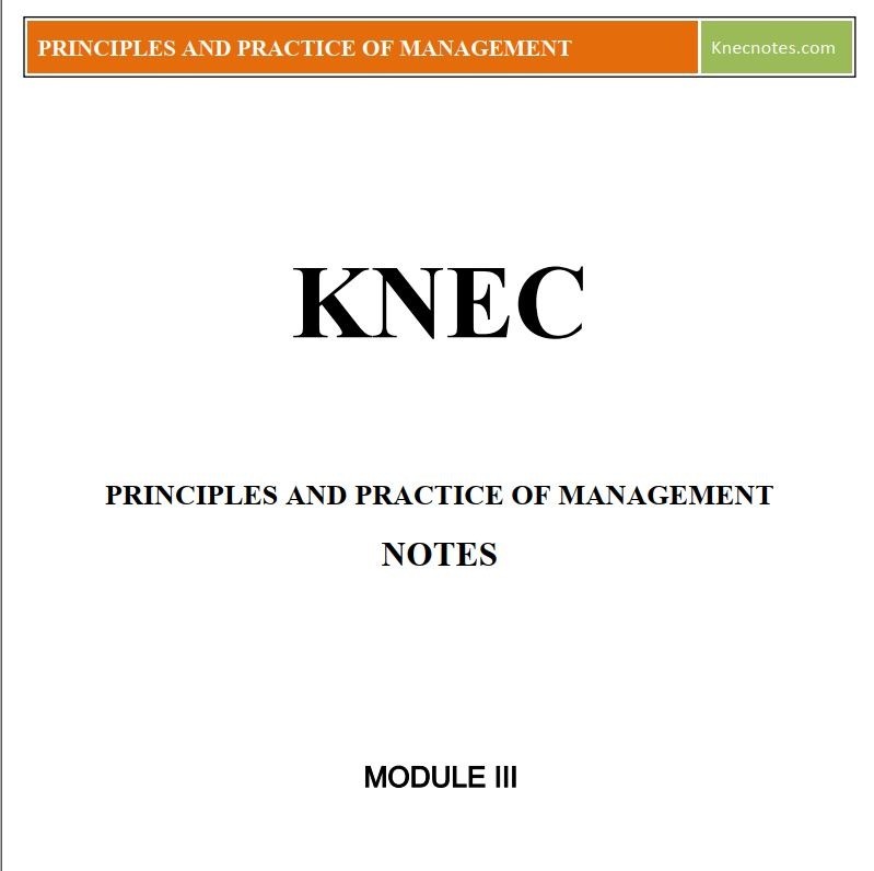 Principles and Practice of Management (PPM) notes KNEC Diploma